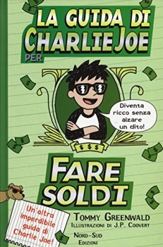 guida di charlie joe per fare soldi