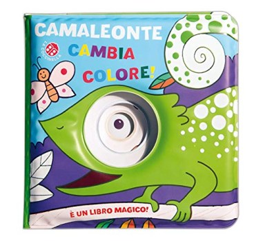 camaleonte cambia colore (libri bagnetto)