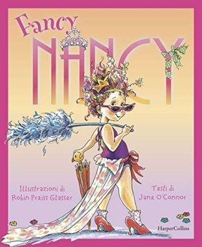 fancy nancy ediz a colori