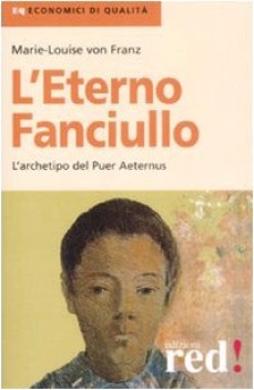 eterno fanciullo l\'archetipo del puer aeternus