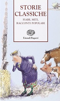 storie classiche fiabe miti racconti popolari