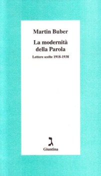 modernita della parola lettere scelte 1918-1938