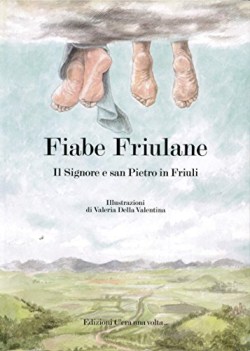 fiabe friulane il signore e san pietro in friuli