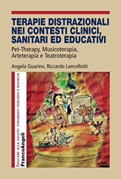 terapie distrazionali nei contesti clinici sanitari ed educativi