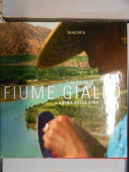 fiume giallo l\'anima della cina