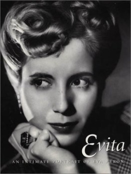 evita an intimate portrait of eva peron