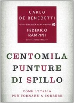 centomila punture di spillo come l\'italia pu tornare a correre