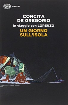 giorno sull\'isola in viaggio con lorenzo