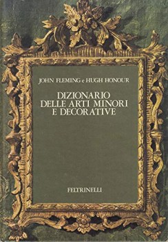 dizionario delle arti minori e decorative