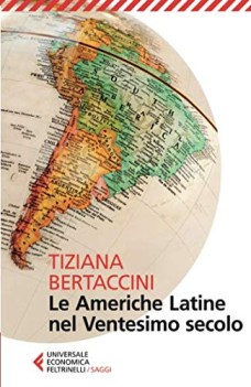 americhe latine nel ventesimo secolo