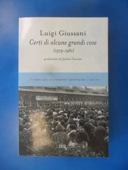 Certi di alcune grandi cose (1979-1981)