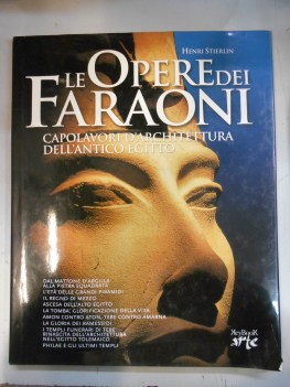 opere dei faraoni capolavori d\'architettura del\'antico egitto