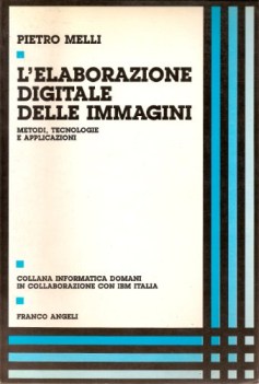 elaborazione digitale delle immagini metodi tecnologie e applicazioni