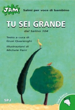 tu sei grande dal salmo 104