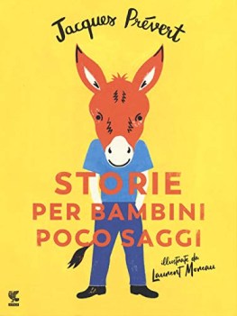 storie per bambini poco saggi ediz a colori