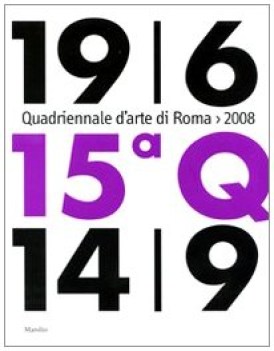 quindicesima quadriennale d\'arte di roma 2008 catalogo della mostra