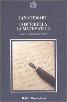 com e bella la matematica lettere a una giovane amica