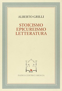 stoicismo epicureismo letteratura