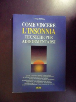 Come vincere insonnia. Tecniche per addormentarsi