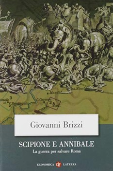 scipione e annibale la guerra per salvare roma