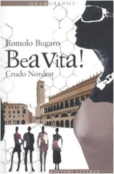 bea vita crudo nordest