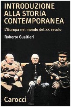 introduzione alla storia contemporanea leuropa nel mondo del xx seco