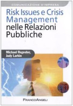 risk issues e crisis management nelle relazioni pubbliche