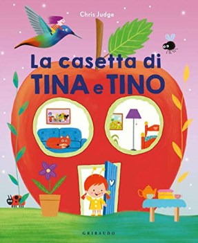 casetta di tina e tino ediz a colori