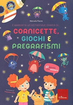 e arrivata un\'astronave carica di cornicette giochi e pregrafismi