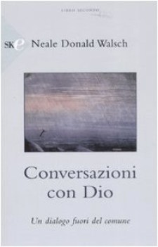 conversazioni con dio un dialogo fuori del comune 2