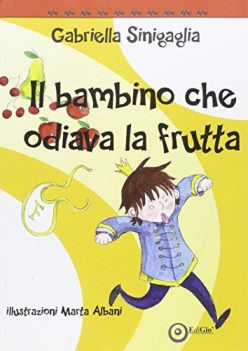 bambino che odiava la frutta