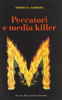 peccatori e media killer