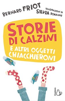 storie di calzini e altri oggetti chiacchieroni