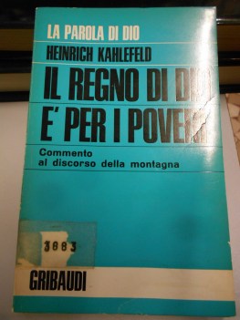 regno di dio e per i poveri commento al discorso della montagna - ed. 1966