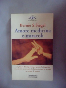 Amore medicina e miracoli