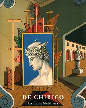 de chirico la nuova metafisica