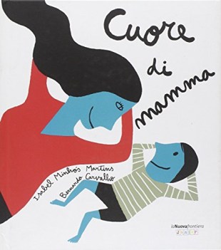 cuore di mamma ediz. illustrata