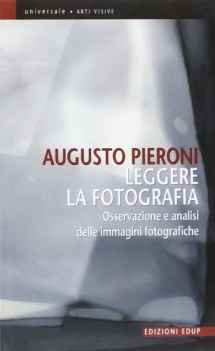 leggere la fotografia osservazione e analisi delle immagini fotografi