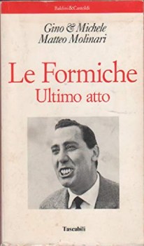 formiche ultimo atto