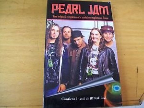 pearl jam tutti i testi delle canzoni originali