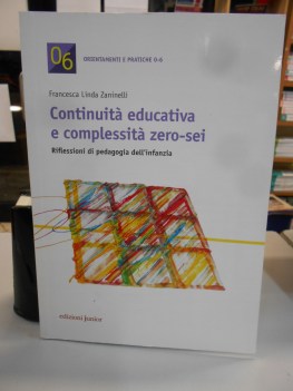 continuita\' educativa e complessita\' zero-sei