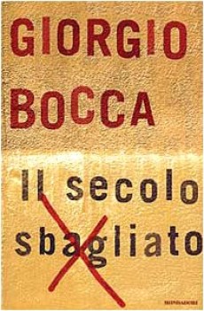 secolo sbagliato