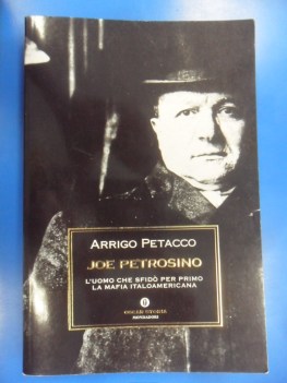 Joe Petrosino l uomo che sfid per primo la mafia italoamericana