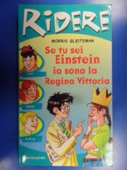 Se tu sei einstein io sono la regina vittoria Ridere nr 34