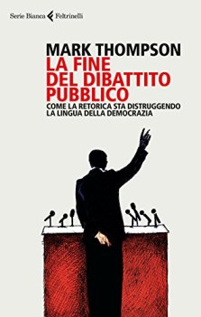 fine del dibattito pubblico