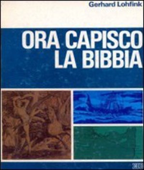 ora capisco la bibbia studio sulle forme letterarie della bibbia