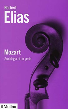 mozart sociologia di un genio