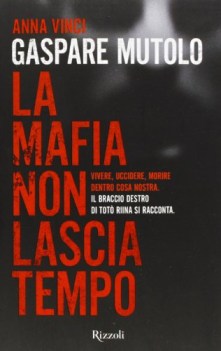 gaspare mutolo la mafia non lascia tempo