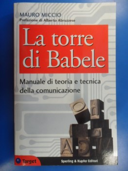 Torre di Babele Manuale di teoria e tecnica della comunicazione