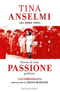 storia di una passione politica